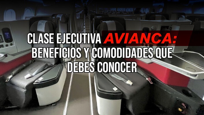 Clase Ejecutiva Avianca: Beneficios y Comodidades que Debes Conocer