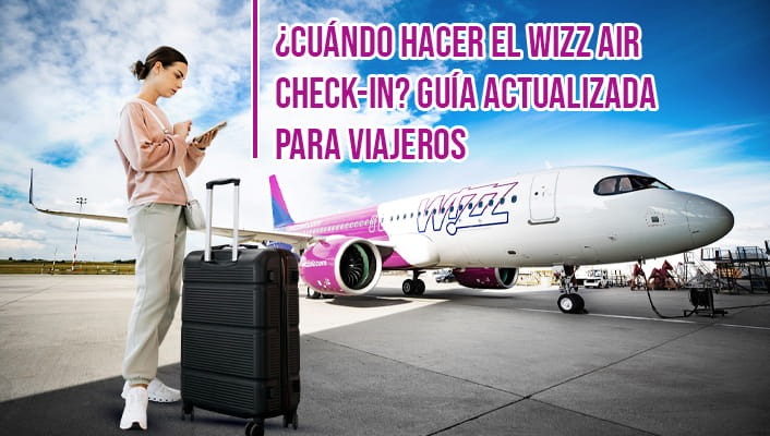 ¿Cuándo hacer el Wizz Air check-in?