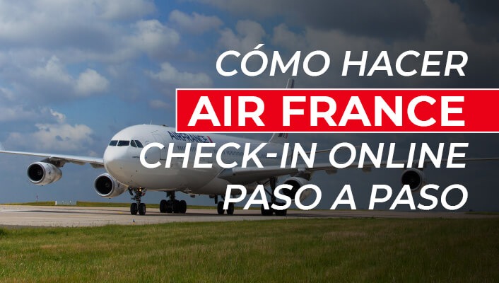 Cómo hacer Air France check-in online paso a paso (Guía 2026)