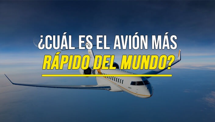 ¿Cuál es el avión más rápido del mundo?